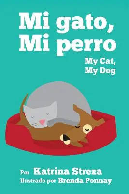 Mój kot, mój pies / Mi Gato, Mi Perro - My Cat, My Dog / Mi Gato, Mi Perro