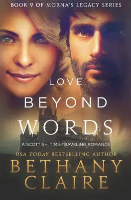 Love Beyond Words: Szkocki romans o podróżach w czasie - Love Beyond Words: A Scottish, Time Travel Romance