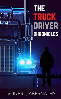 Kroniki kierowcy ciężarówki - The Truck Driver Chronicles