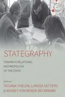 Stategraphy: W stronę antropologii relacyjnej państwa - Stategraphy: Toward a Relational Anthropology of the State