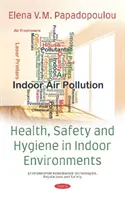 Zdrowie, bezpieczeństwo i higiena w pomieszczeniach zamkniętych - Health, Safety and Hygiene in Indoor Environments