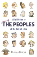 Przewodnik terenowy po ludach Wysp Brytyjskich - Field Guide to the Peoples of the British Isles