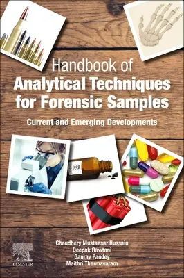 Podręcznik technik analitycznych dla próbek kryminalistycznych: Obecne i powstające rozwiązania - Handbook of Analytical Techniques for Forensic Samples: Current and Emerging Developments