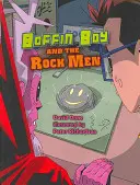 Boffin Boy i Rock Men - Boffin Boy and the Rock Men