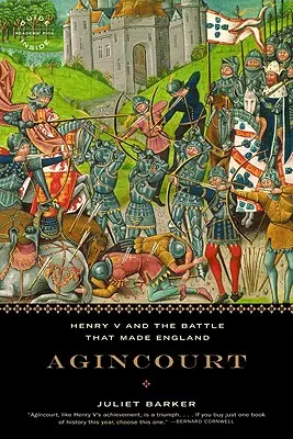 Agincourt: Henryk V i bitwa o Anglię - Agincourt: Henry V and the Battle That Made England