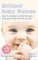 Genialne imiona dla dzieci - jak wybrać imię, które ty i twoje dziecko pokochacie na całe życie? - Brilliant Baby Names - How To Choose a Name that you and your child will love for life