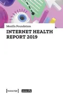 Internetowy raport zdrowotny 2019 - Internet Health Report 2019