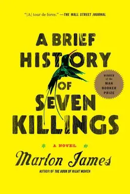 Krótka historia siedmiu zabójstw - A Brief History of Seven Killings