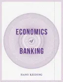 Ekonomia bankowości - Economics of Banking