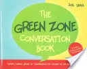 The Green Zone Conversation Book: Znajdowanie wspólnej płaszczyzny w rozmowach dla dzieci ze spektrum autyzmu - The Green Zone Conversation Book: Finding Common Ground in Conversation for Children on the Autism Spectrum