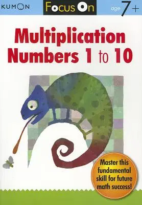 Skoncentruj się na mnożeniu: Liczby 1-10 - Focus On Multiplication: Numbers 1-10