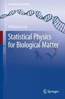Fizyka statystyczna dla materii biologicznej - Statistical Physics for Biological Matter
