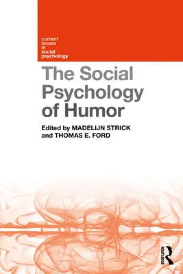 Społeczna psychologia humoru - The Social Psychology of Humor