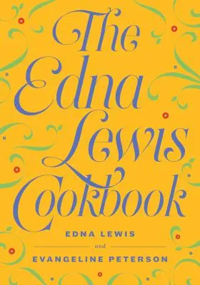 Książka kucharska Edny Lewis - The Edna Lewis Cookbook