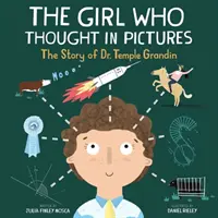 Dziewczyna, która myślała obrazami: Historia dr Temple Grandin - The Girl Who Thought in Pictures: The Story of Dr. Temple Grandin