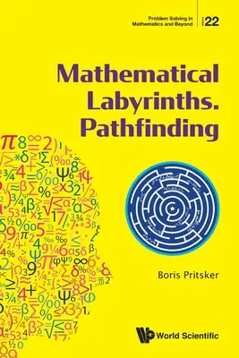 Matematyczne labirynty. Pathfinding - Mathematical Labyrinths. Pathfinding