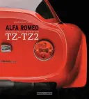 Alfa Romeo Tz-Tz2: Urodzony, by zwyciężać - Alfa Romeo Tz-Tz2: Born to Win