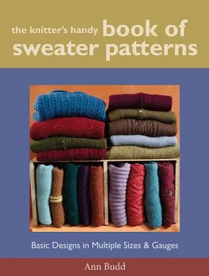 Podręczna księga wzorów swetrów dla dziewiarzy - The Knitter's Handy Book of Sweater Patterns