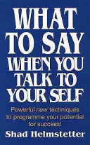 Co mówić, gdy mówisz do siebie? - What to Say When You Talk to Yourself