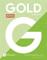 Gold B2 First New Edition Exam Maximiser z kluczem - Gold B2 First New Edition Exam Maximiser with Key