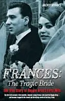 Frances: Tragiczna panna młoda - Frances: The Tragic Bride