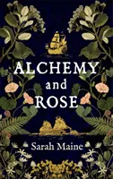 Alchemia i róża - Alchemy and Rose