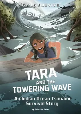 Tara i potężna fala: Historia przetrwania tsunami na Oceanie Indyjskim - Tara and the Towering Wave: An Indian Ocean Tsunami Survival Story