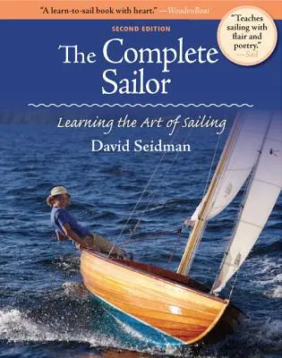 Kompletny żeglarz: Nauka sztuki żeglowania - The Complete Sailor: Learning the Art of Sailing