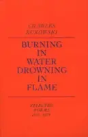 Płonąc w wodzie, tonąc w płomieniach - Burning in Water, Drowning in Flame