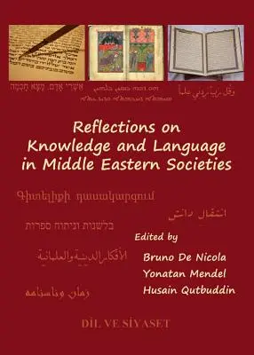 Refleksje na temat wiedzy i języka w społeczeństwach Bliskiego Wschodu - Reflections on Knowledge and Language in Middle Eastern Societies