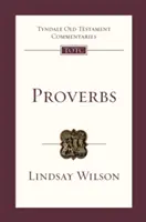 Przysłowia - wprowadzenie i komentarz (Wilson Lindsay (autor)) - Proverbs - An Introduction And Commentary (Wilson Lindsay (Author))