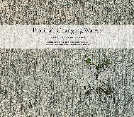 Zmieniające się wody Florydy: Piękny świat w niebezpieczeństwie - Florida's Changing Waters: A Beautiful World in Peril