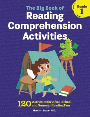 The Big Book of Reading Comprehension Activities, Grade 1: 120 ćwiczeń do czytania po szkole i latem - The Big Book of Reading Comprehension Activities, Grade 1: 120 Activities for After-School and Summer Reading Fun