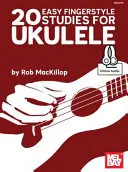 20 łatwych ćwiczeń Fingerstyle na ukulele - 20 Easy Fingerstyle Studies for Ukulele