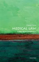 Prawo medyczne: Bardzo krótkie wprowadzenie - Medical Law: A Very Short Introduction