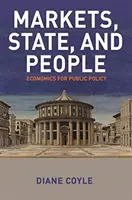 Rynki, państwo i ludzie: Ekonomia dla polityki publicznej - Markets, State, and People: Economics for Public Policy