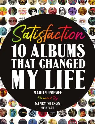 Satysfakcja: 10 albumów, które zmieniły moje życie - Satisfaction: 10 Albums That Changed My Life