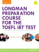 Longman Preparation Course for the Toefl(r) IBT Test, z Mylab English i dostępem online do plików MP3 i klucza odpowiedzi online - Longman Preparation Course for the Toefl(r) IBT Test, with Mylab English and Online Access to MP3 Files and Online Answer Key