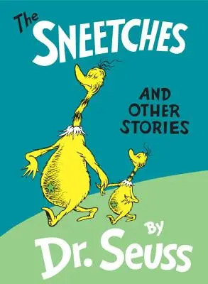 The Sneetches: I inne historie - The Sneetches: And Other Stories