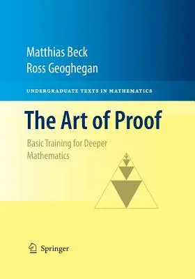 Sztuka dowodu: Podstawowe szkolenie dla głębszej matematyki - The Art of Proof: Basic Training for Deeper Mathematics