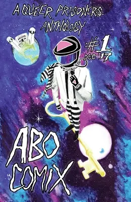 A.B.O. Comix Vol 1: Antologia queerowych więźniów - A.B.O. Comix Vol 1: A Queer Prisoners Anthology