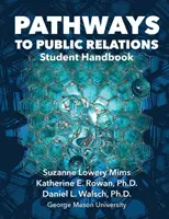 Ścieżki do public relations: Podręcznik dla studentów - Pathways to Public Relations: Student Handbook