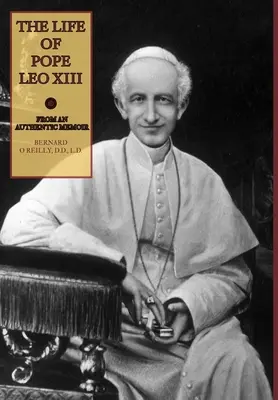 Życie papieża Leona XIII - The Life of Pope Leo XIII