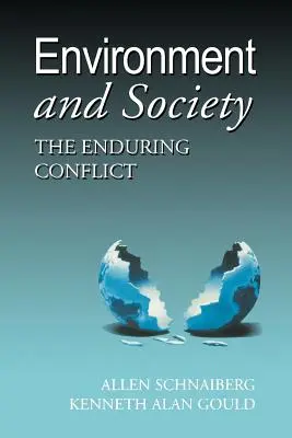 Środowisko i społeczeństwo: Trwały konflikt - Environment and Society: The Enduring Conflict