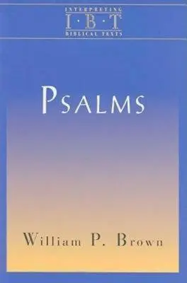 Psalmy: Interpretacja tekstów biblijnych - Psalms: Interpreting Biblical Texts Series