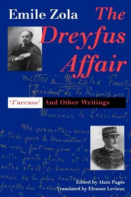 Afera Dreyfusa: J`accuse i inne pisma - The Dreyfus Affair: J`accuse and Other Writings