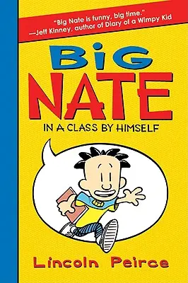 Big Nate: W klasie sam dla siebie - Big Nate: In a Class by Himself