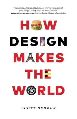 Jak design tworzy świat - How Design Makes the World