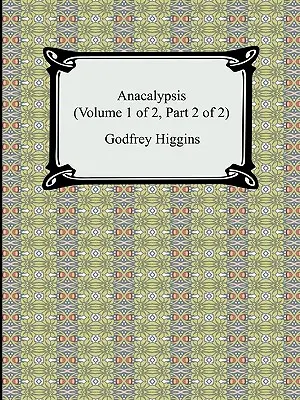 Anacalypsis (tom 1 z 2, część 2 z 2) - Anacalypsis (Volume 1 of 2, Part 2 of 2)