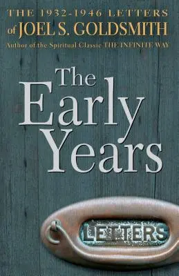 Wczesne lata: Listy z lat 1932-1946 - The Early Years: The 1932-1946 Letters